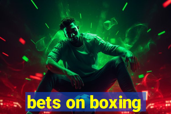 bets on boxing