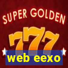 web eexo