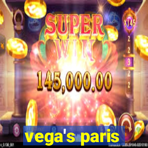 vega's paris