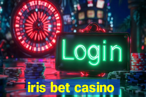 iris bet casino