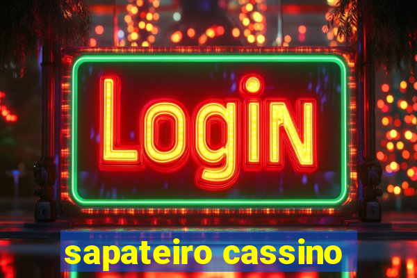 sapateiro cassino