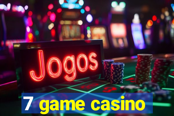 7 game casino