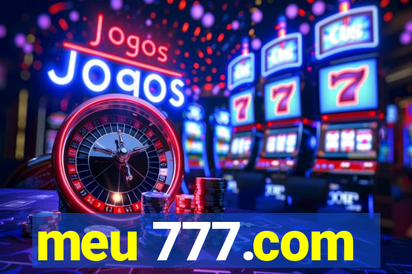 meu 777.com