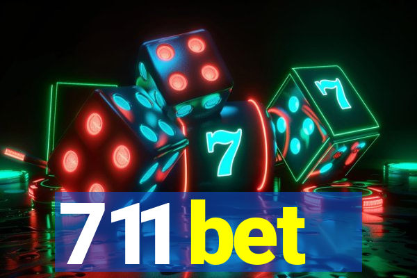 711 bet