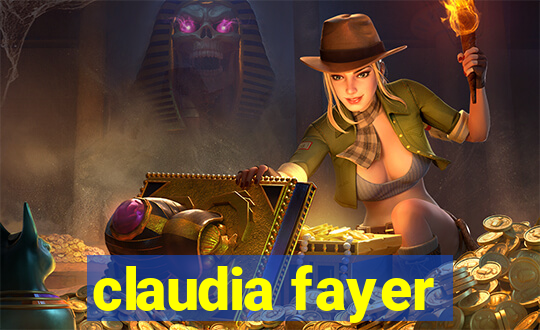 claudia fayer