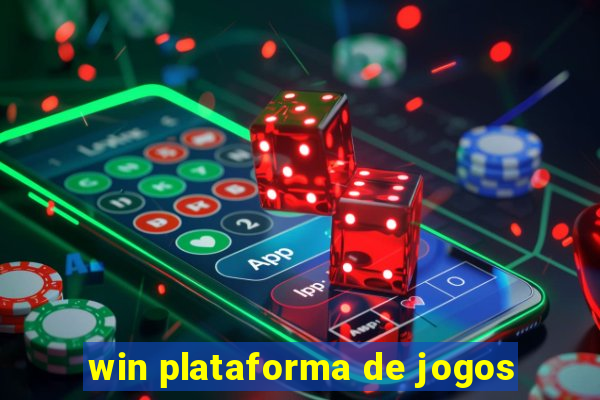 win plataforma de jogos