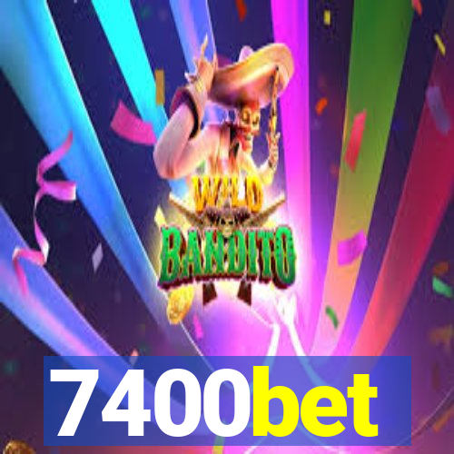 7400bet