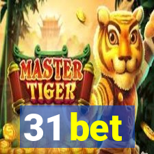 31 bet