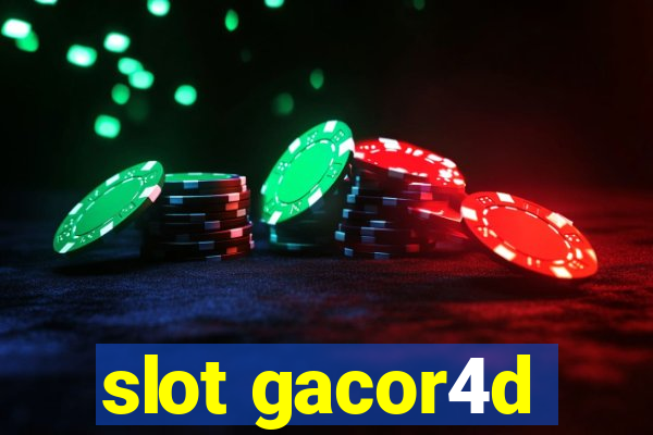 slot gacor4d