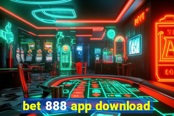 bet 888 app download