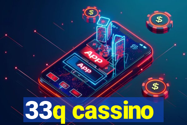 33q cassino