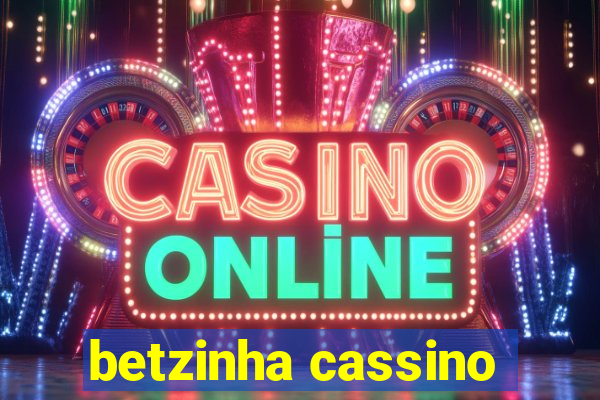 betzinha cassino