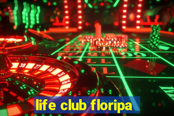 life club floripa