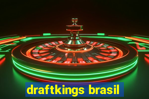 draftkings brasil