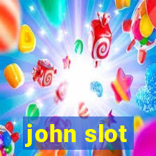 john slot