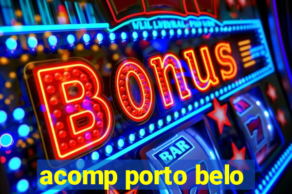 acomp porto belo