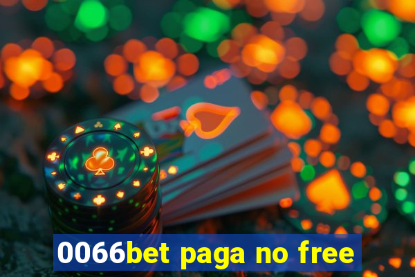 0066bet paga no free