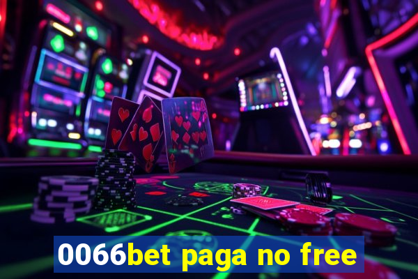 0066bet paga no free