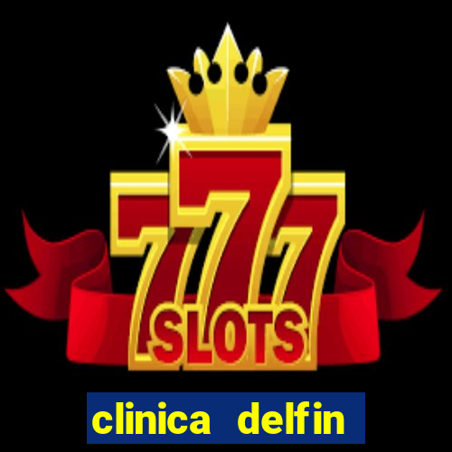 clinica delfin itaigara salvador