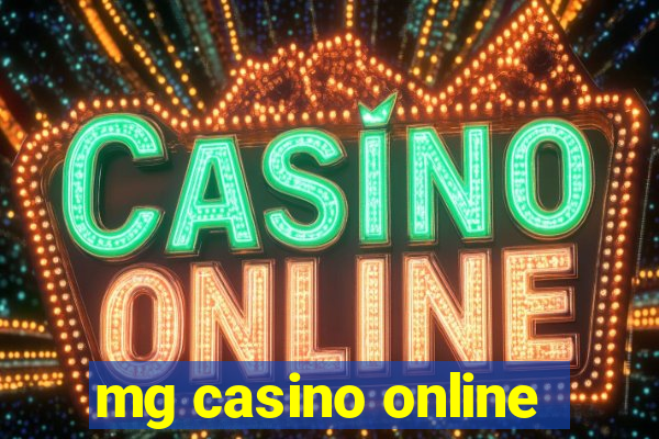 mg casino online