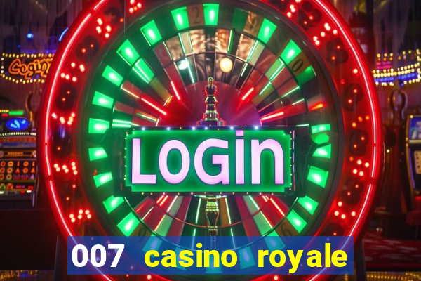 007 casino royale 2006 dublado