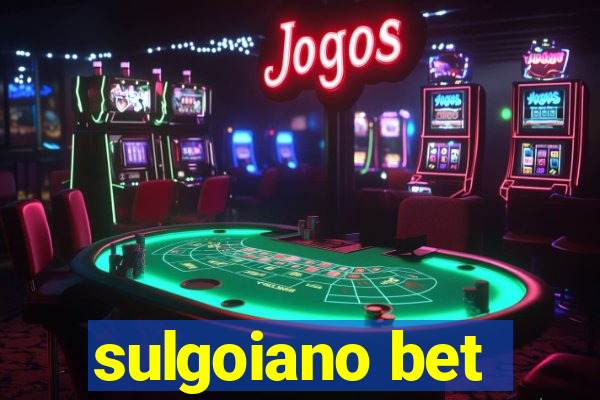 sulgoiano bet