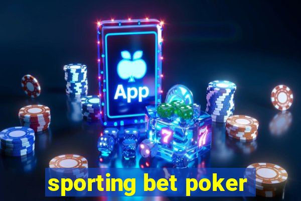 sporting bet poker