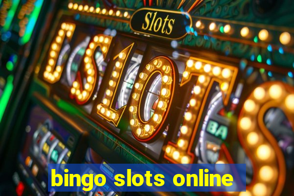 bingo slots online