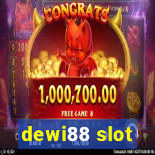 dewi88 slot