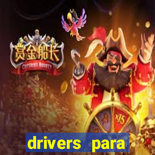 drivers para windows 7 64 bits