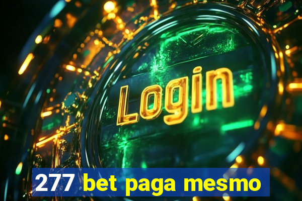 277 bet paga mesmo