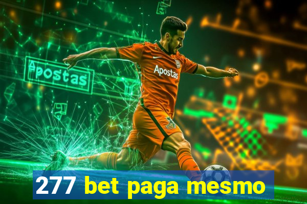 277 bet paga mesmo