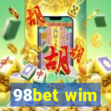 98bet wim