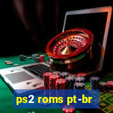 ps2 roms pt-br