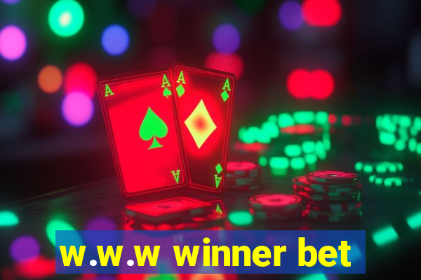 w.w.w winner bet