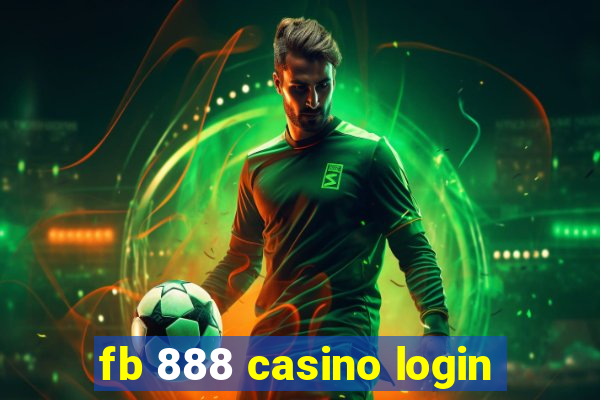 fb 888 casino login