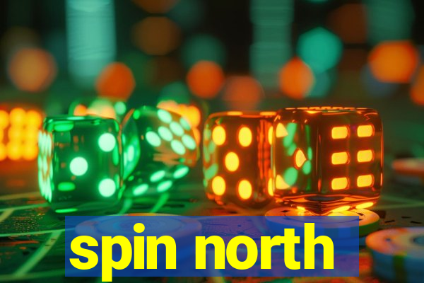 spin north