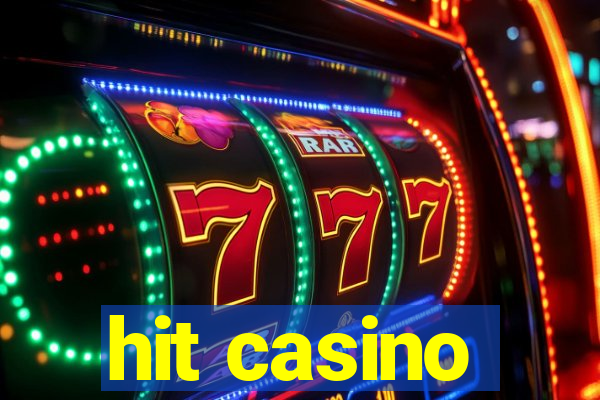 hit casino