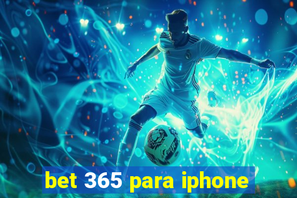 bet 365 para iphone