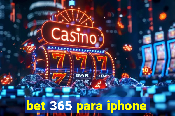 bet 365 para iphone