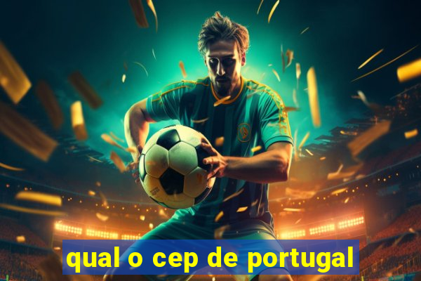 qual o cep de portugal