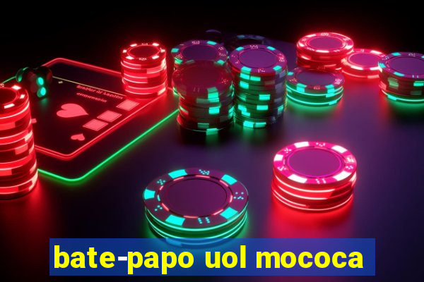 bate-papo uol mococa