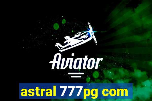 astral 777pg com