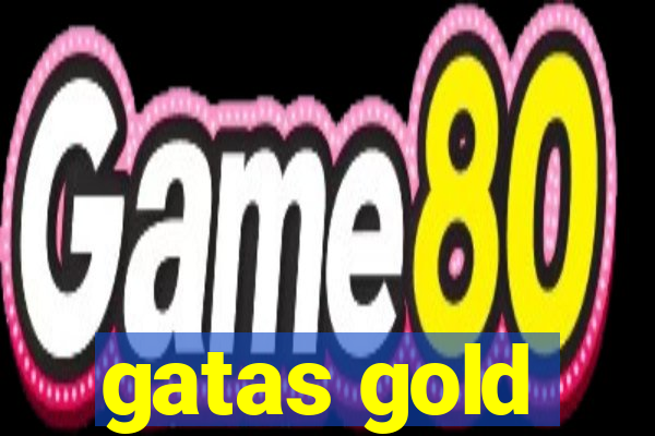 gatas gold