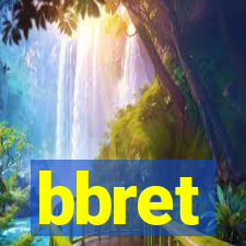 bbret