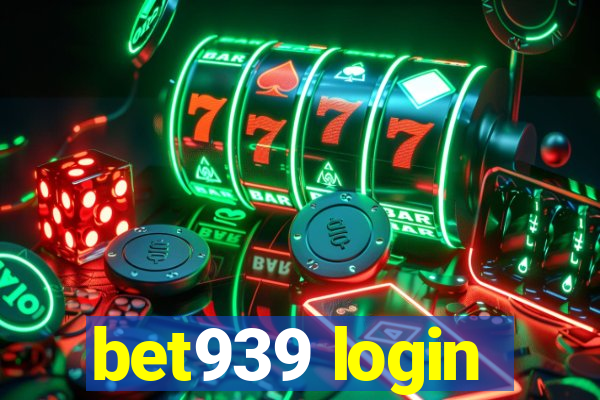 bet939 login