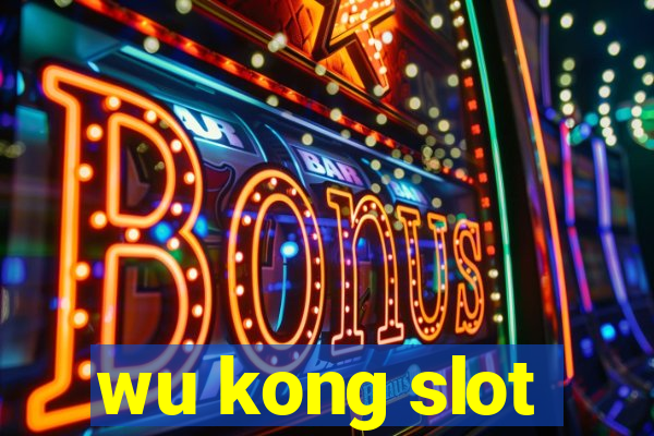 wu kong slot