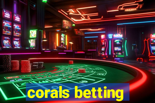 corals betting