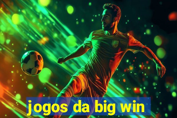 jogos da big win