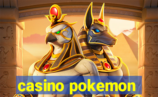 casino pokemon